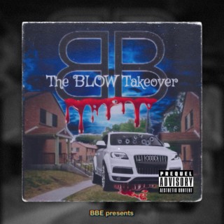 The BLOW Takeover