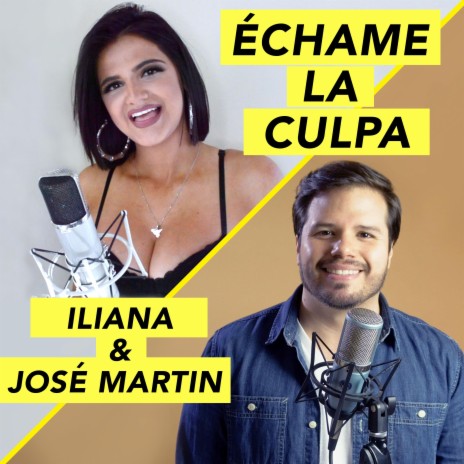 Échame La Culpa (Acústico) ft. José Martin | Boomplay Music