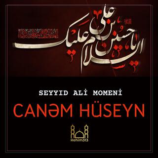 Canem Huseyn (Seyyid Ali Momeni |2025|)