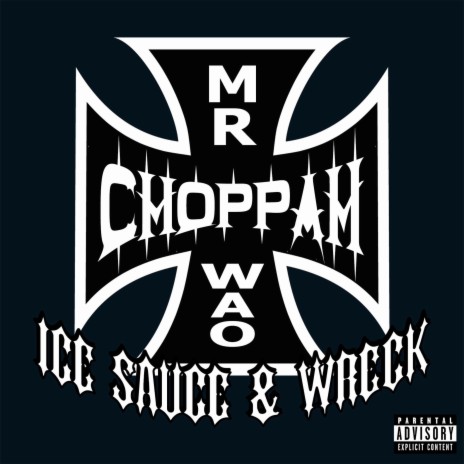 Choppah ft. Ice Sauce & Wreck | Boomplay Music