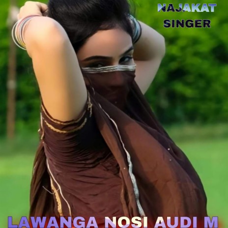 LAWANGA NOSI AUDI M | Boomplay Music