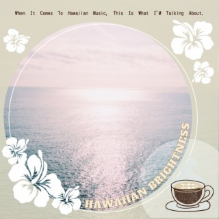 When It Comes To Hawaiian Music, This Is What I'M Talking About.