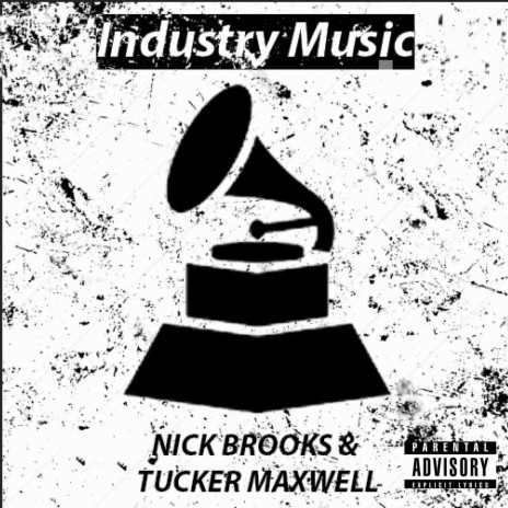 Industry Music ft. Tucker Maxwell | Boomplay Music