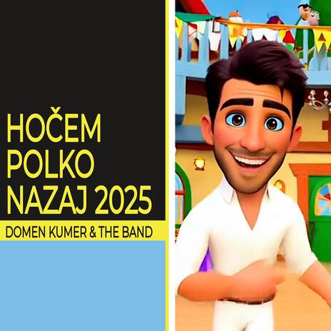 HOČEM POLKO NAZAJ 2025 ft. THE BAND | Boomplay Music