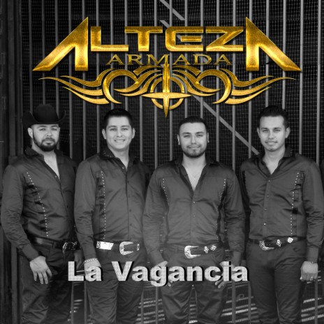 Alteza Armada La Vagancia MP3 Download Lyrics Boomplay