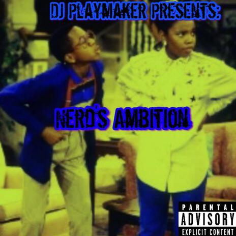 Nerd's Ambition | Boomplay Music