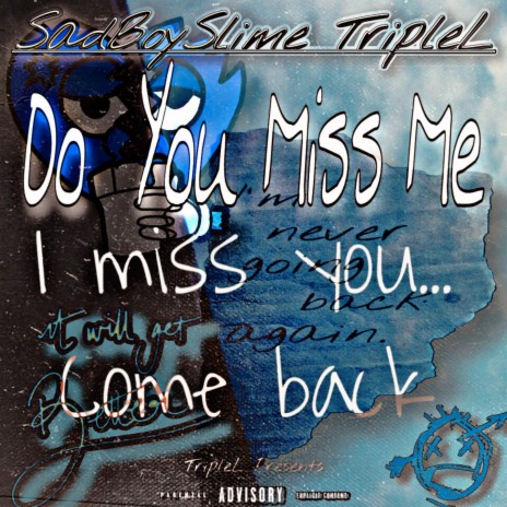 Do You Miss Me | Boomplay Music