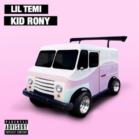 Ice Cream Truck 2 (feat. Kid Rony) | Boomplay Music