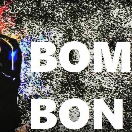 Bombon ft. Noroeste Clap | Boomplay Music