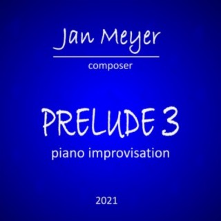 Prelude 3 (Piano Improvisation)