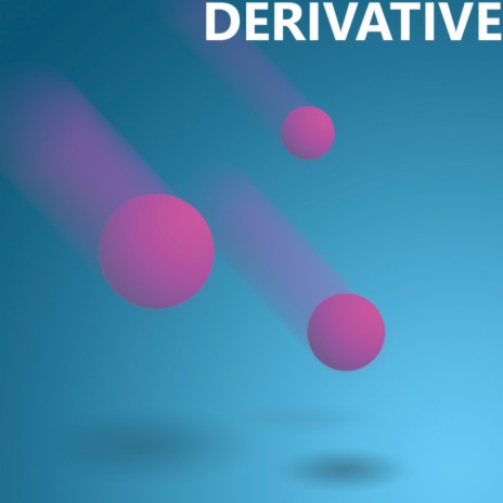 Derivative | Boomplay Music