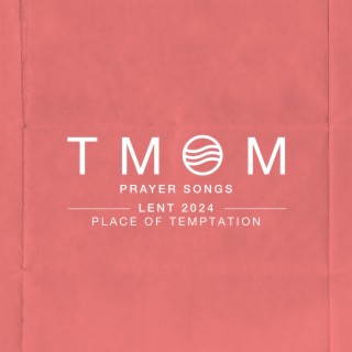 Lent 2024 | Place Of Temptation