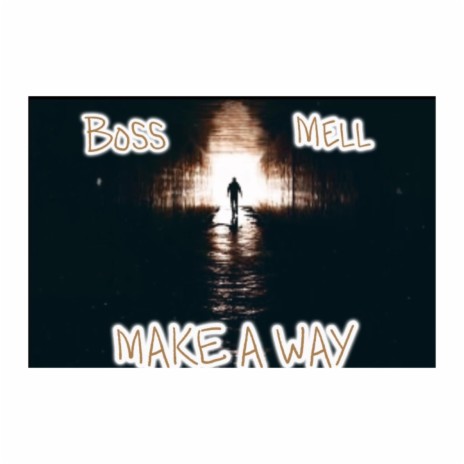 Make A Way | Boomplay Music