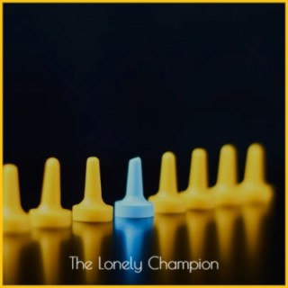 The Lonely Champion