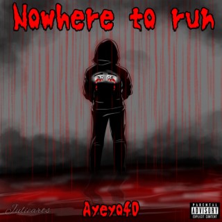 Nowhere To Run