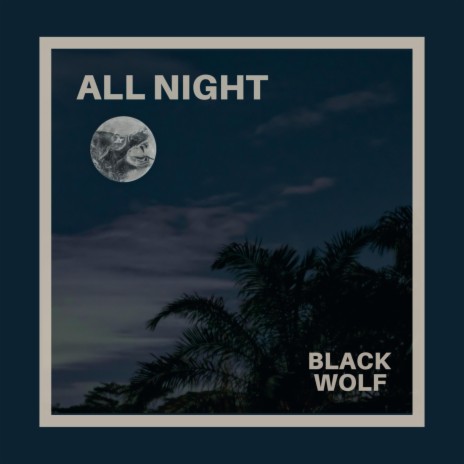 All Night | Boomplay Music