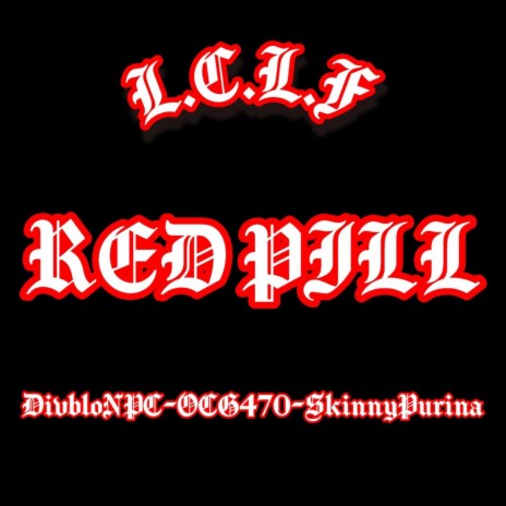 RED PILL ft. OCG470 & SkinnyPurina | Boomplay Music