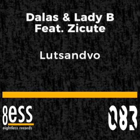 Lutsandvo ft. Lady B & Zicute | Boomplay Music