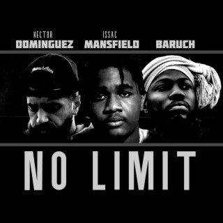 No Limit (Remix) ft. Baruch & Héctor Domínguez lyrics | Boomplay Music