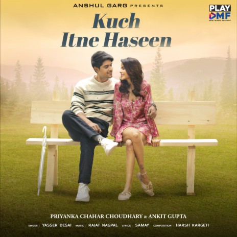 Kuch Itne Haseen ft. Samay & Harsh Kargeti | Boomplay Music