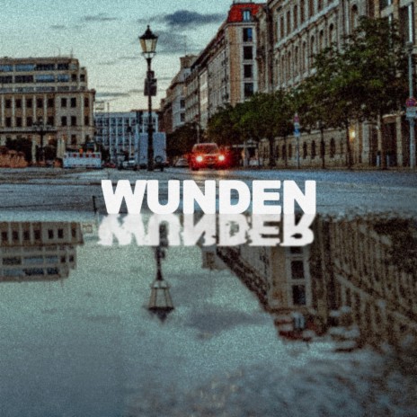 Wunden zu Wunder | Boomplay Music