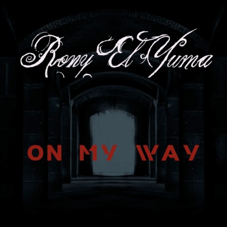 On My Way | Boomplay Music