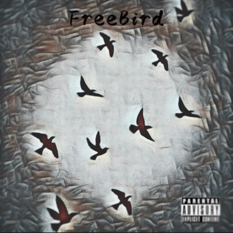 FreeBird | Boomplay Music