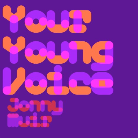 Your Young Voice | Boomplay Music