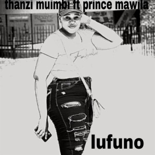 Thanzi muimbi & prince mawila lufuno