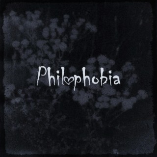 Philophobia