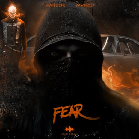 Fear ft. MVNGU | Boomplay Music