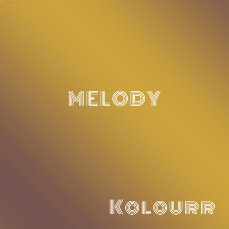 Melody | Boomplay Music