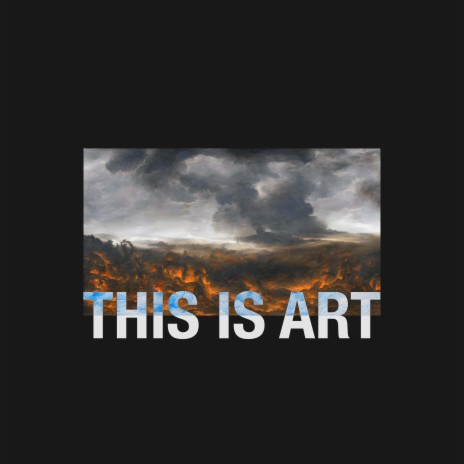 THIS IS ART | Boomplay Music