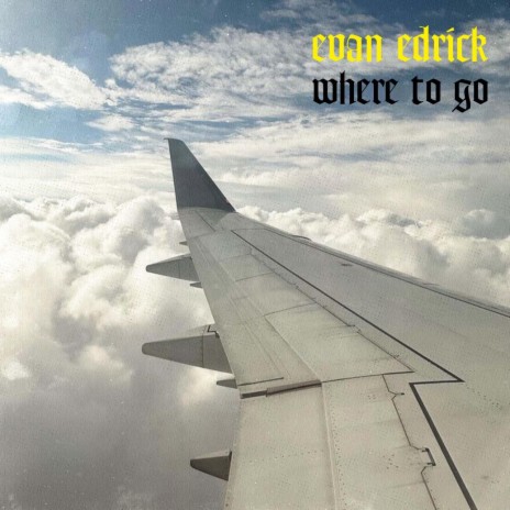 Where To Go | Boomplay Music
