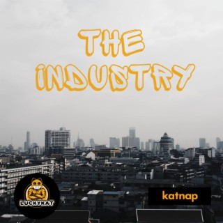 The Industry