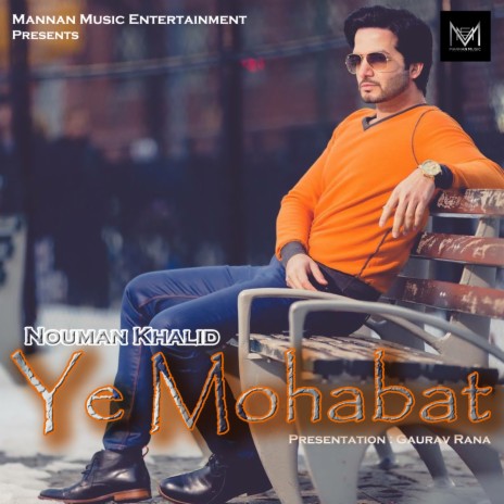 Ye Mohabat | Boomplay Music