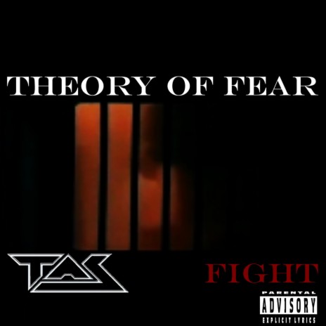 Theory of Fear (Fight) | Boomplay Music