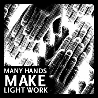 Many Hands Make Light Work EP