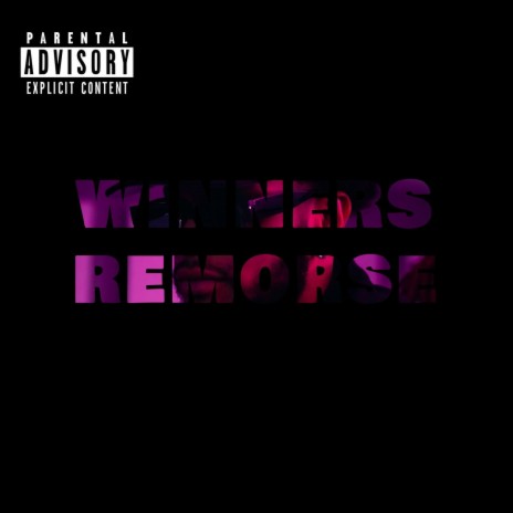 Winners Remorse | Boomplay Music