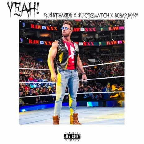 YEAH! ft. sosa2janky & russdakidd | Boomplay Music