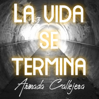 La vida se termina