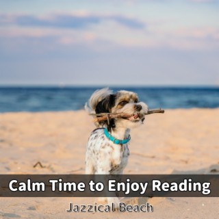 Calm Time to Enjoy Reading
