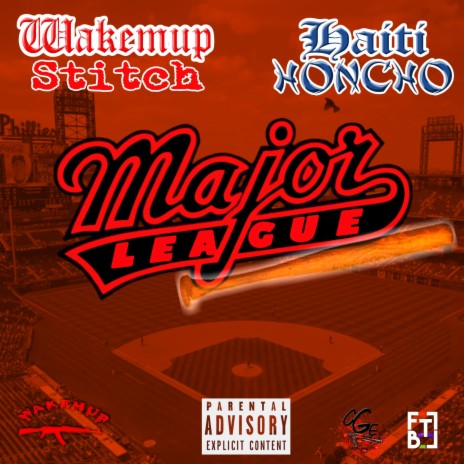 Major League ft. Wakemup Stitch | Boomplay Music