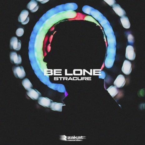 Be Lone | Boomplay Music