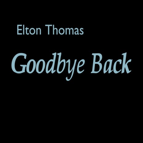 Goodbye Back | Boomplay Music
