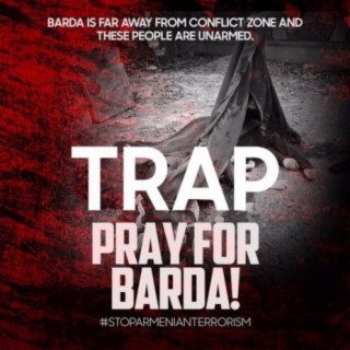 PRAY FOR BARDA (DARK TRAP BEAT) #STOPARMENIANTERRORISM [ZIKOBEATS]