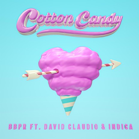 Cotton Candy (Radio Edit) ft. David Claudio & Indica | Boomplay Music