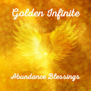 Golden Infinite Abundance Blessings: 888Hz Frequency for Luck & Prosperity
