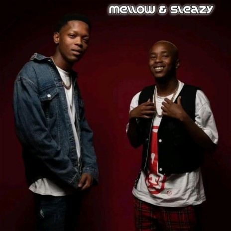 Mellow & Sleazy