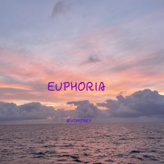 EUPHORIA